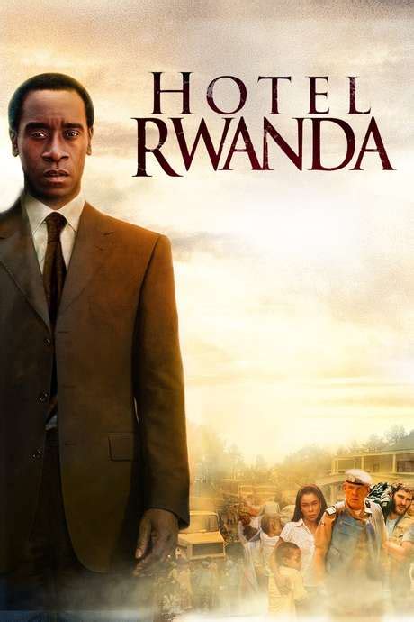 ‎Hotel Rwanda (2004) directed by Terry George • Reviews, film + cast ...