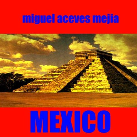 Play Songs for a Revolution by Miguel Aceves Mejía on Amazon Music