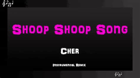 Shoop Shoop Song Instrumental Remix - Cher - YouTube