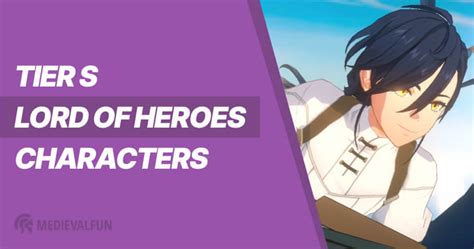 Lord of Heroes Tier List for Every Character in the Game