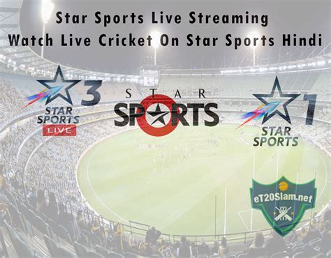 Star Sports Live Streaming - Watch Live Cricket On Star Sports Hindi