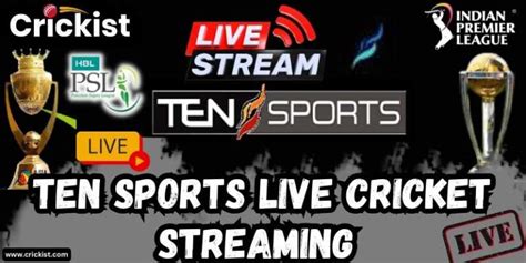 Ten Sports Live Cricket Streaming ONLINE Free (PC/Mobile)