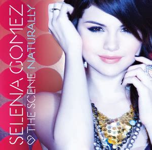 dourdep: selena gomez lyrics naturally