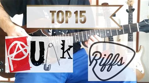 Top 15 Punk Guitar Riffs | Rock songs, Punk rock song, Guitar riffs