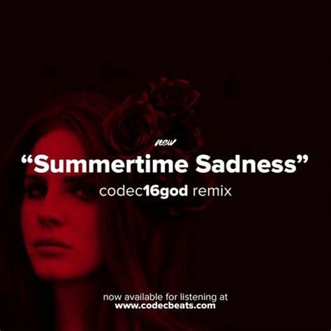 Stream LANA DEL REY "summertime sadness" (remix by codec16god) by ...