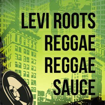 Themeomatic - Levi Roots Reggae Reggae Sauce Lyrics | Musixmatch