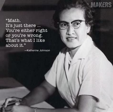 Image result for katherine johnson quotes | Katherine johnson, Female ...