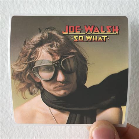 Joe Walsh So What Album Cover Sticker