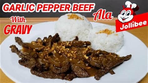 Garlic Pepper Beef Jollibee Recipe - banana-breads.com