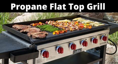 6 Best Propane Flat Top Grill - Review 2021