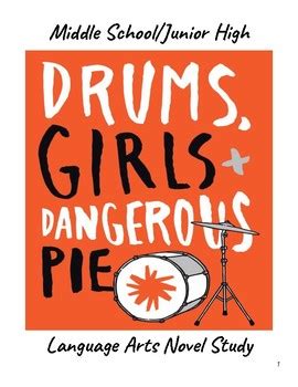 Drums, Girls, & Dangerous Pie Novel Study by Grace Bertram | TpT