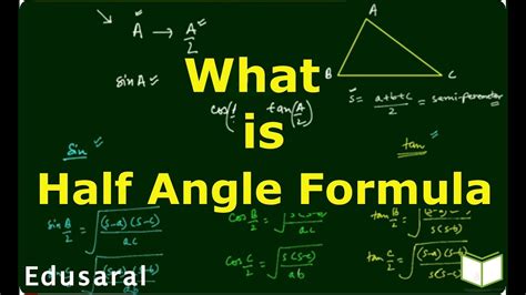 What is Half Angle Formula | Proof | Trigonometry | IIT | Edusaral ...