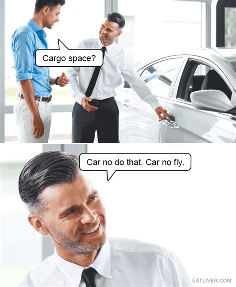 Cargo Space Meme: Car Salesman Misunderstanding - Funny Wallpaper 7