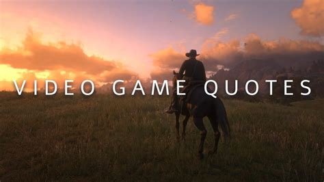 VIDEO GAME QUOTES WITH DEEP MEANING - Uohere