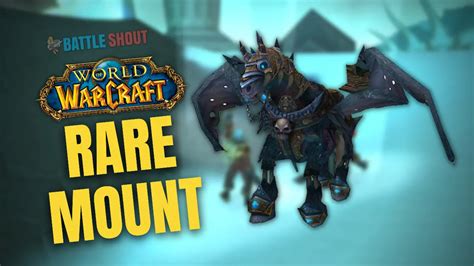 WoW Most Rare Mounts - Battle-Shout