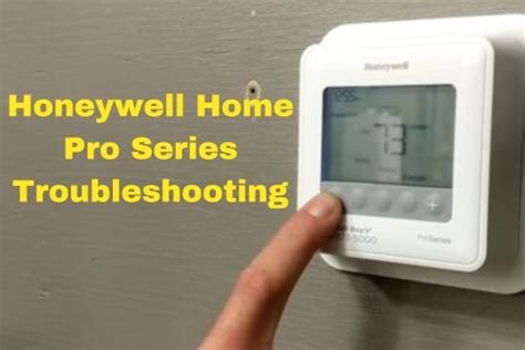 Honeywell Home Pro Series Troubleshooting | Smart AC Solutions