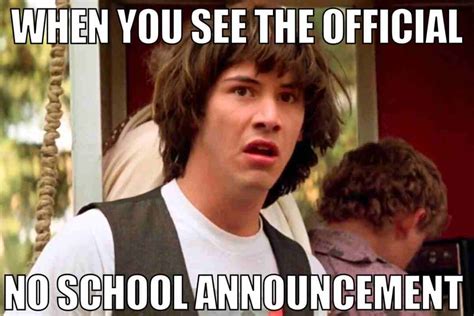 21 Hilarious School Closing Memes For When Theres No School