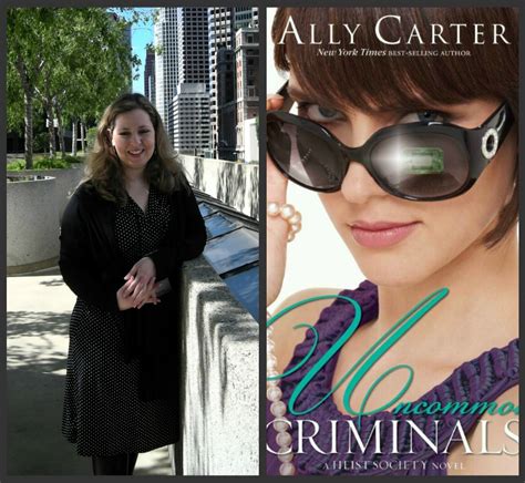 Ally Carter on Gallagher Girls, Uncommon Criminals, and more