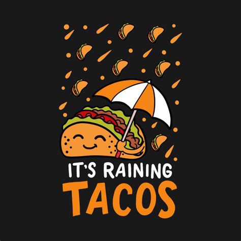 It's Raining Tacos Mexican Food Guacamole Gift - Its Raining Tacos - Onesie | TeePublic