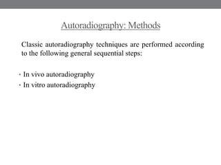 Autoradiography | PPT