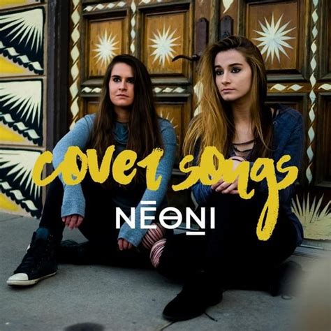 Neoni - Cover Songs Lyrics and Tracklist | Genius