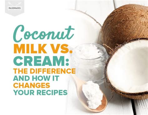 Coconut Milk vs. Cream: The Difference and How It Changes Your Recipes