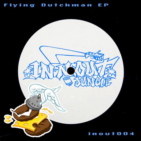 Flying Dutchman EP | In-N-Out Jungle