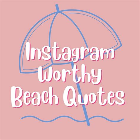 173+ Instagram Worthy Beach Quotes (Funny & Puns) - Darling Quote