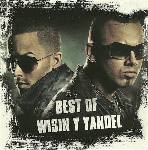 Wisin Y Yandel – The Best Of Wisin Y Yandel (CDr) - Discogs