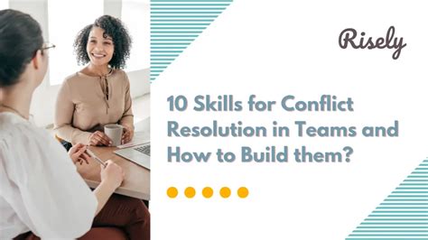 10 Skills for Conflict Resolution You Must Have - Risely