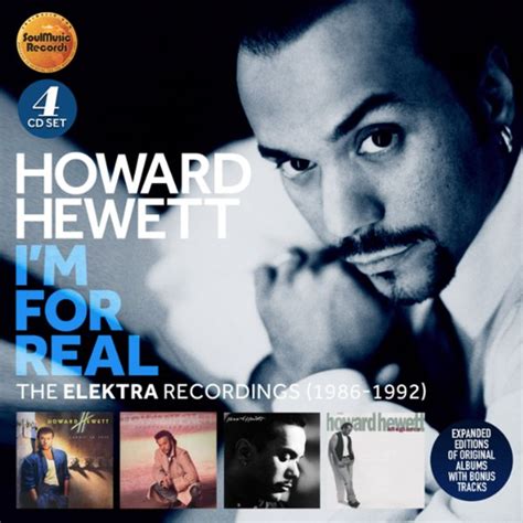 Howard Hewett : I'm For Real -- The Elektra Recordings 1986 to ...