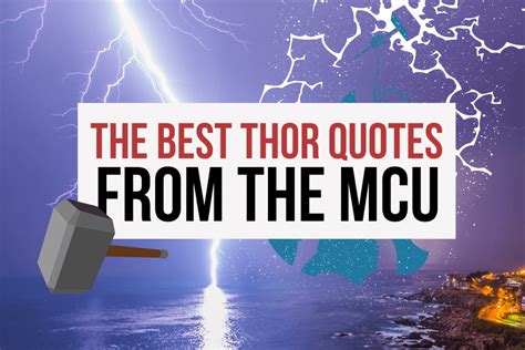 The 50+ Best Thor Quotes from the Marvel Cinematic Universe