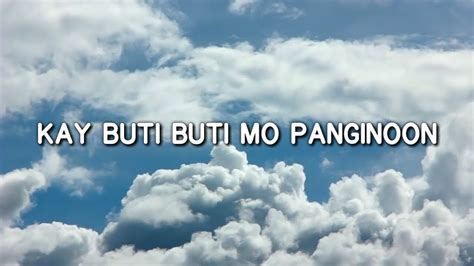 Kay Buti-Buti Mo Panginoon (Lyrics) - Pastor Luis Baldomaro Chords ...