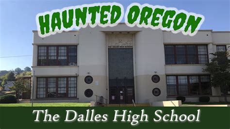 Haunted The Dalles High School! The Dalles, Oregon | Ghost Hunting | Paranormal History - YouTube