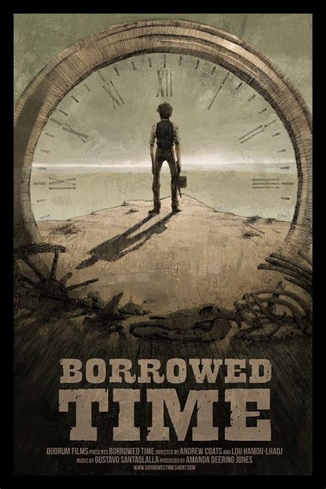 Borrowed Time (2016) Poster #1 - Trailer Addict