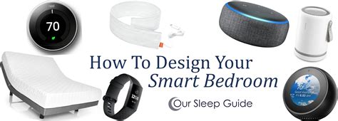 How To Design Your Smart Bedroom: 2024 Sleep Gadgets & Tools