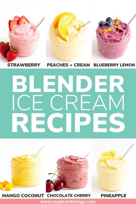 Easy Vitamix Blender Ice Cream (6 Amazing Flavors) | Maple + Mango