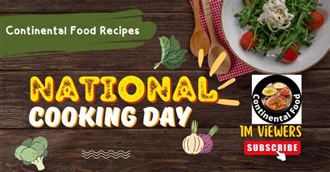 National Cooking Day: Healthy Recipes-Continental food 2024