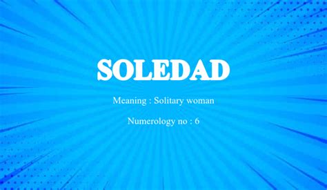 Soledad Name Meaning