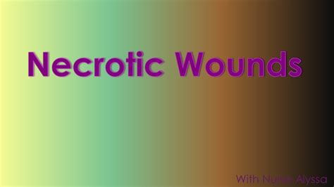 Necrotic Wounds - Diabetes