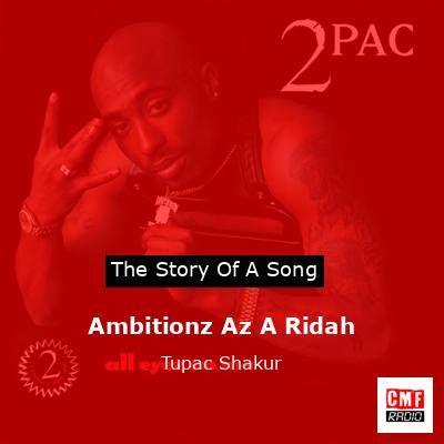 The story of a song: Ambitionz Az A Ridah - Tupac Shakur