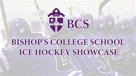 Bienvenue au Bishop's College School Ice Hockey Showcase! | Bishop's ...