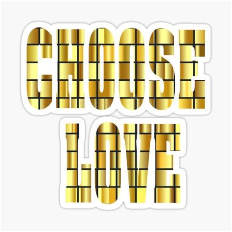 Choose Love Sticker for Teens Girls