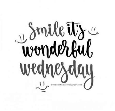 the words smile it's wonderful wednesday written in black ink