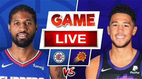 NBA live today Phoenix Suns VS LA Clippers | Live Play By Play ...