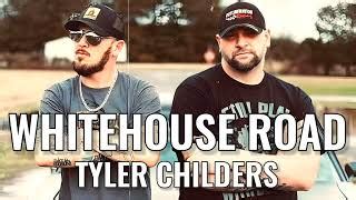 Whitehouse Road - Tyler Childers | 2023 Chords - Chordify