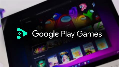 Google Play Games for PC is now in open beta - SDN