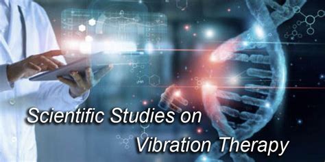 Vibration Therapy - Scientific Studies