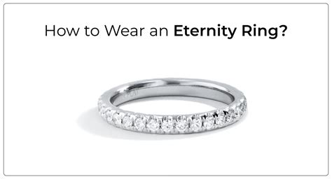 How To Wear An Eternity Ring? Different Ways to Style Eternity Ring