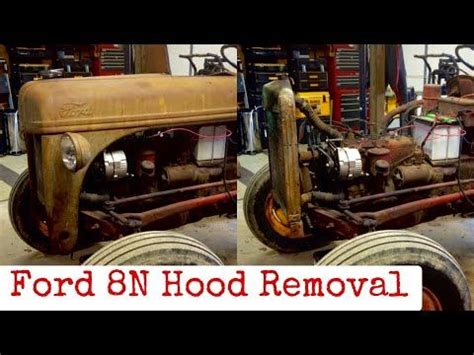 8N Ford Tractor Hood Removal - YouTube | 8n ford tractor, Ford tractors ...